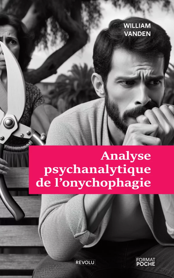 Analyse psychanalytique de l'onychophagie