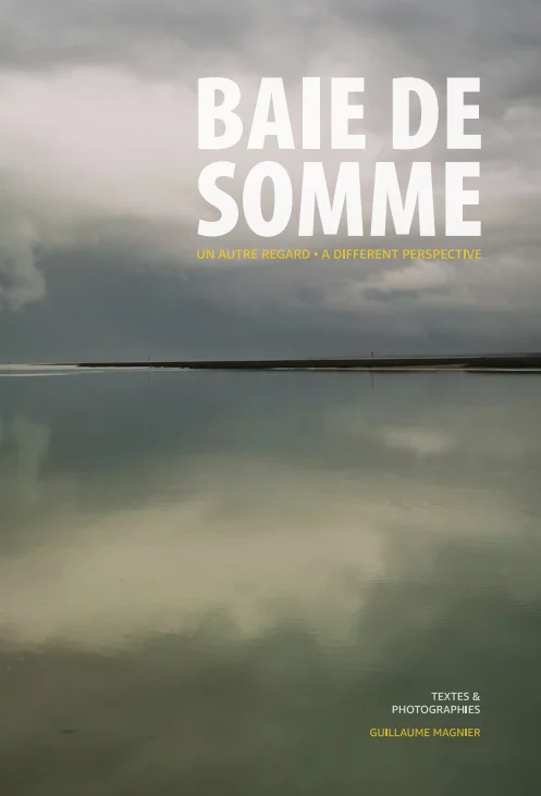 Baie de Somme - Un autre regard