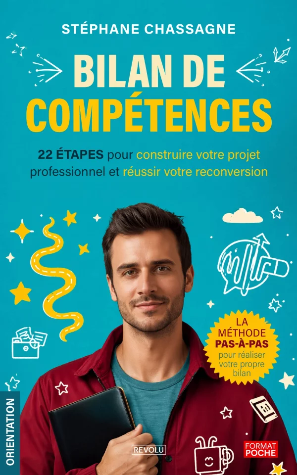 Bilan de compétences - La méthode pas à pas