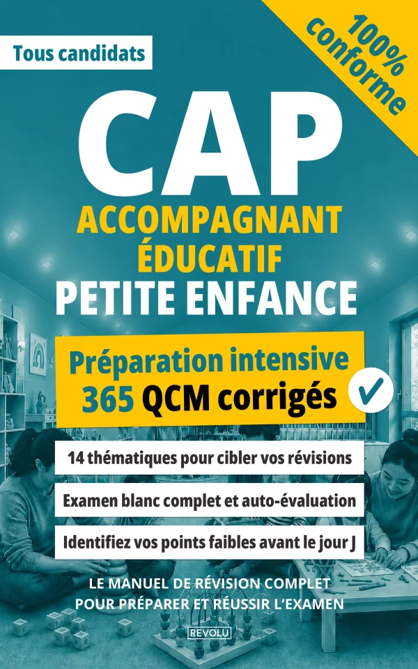 CAP Accompagnant Éducatif Petite Enfance - 365 QCM corrigés