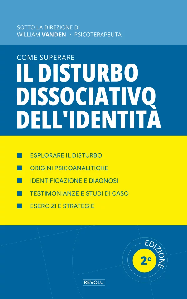 Come superare il disturbo dissociativo dell'identità