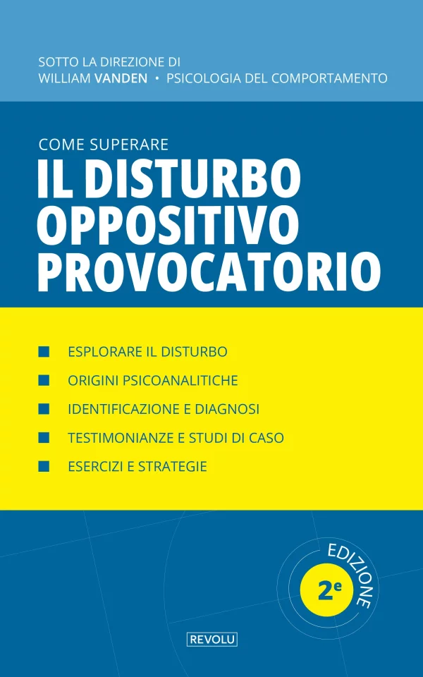 Come superare il disturbo oppositivo provocatorio