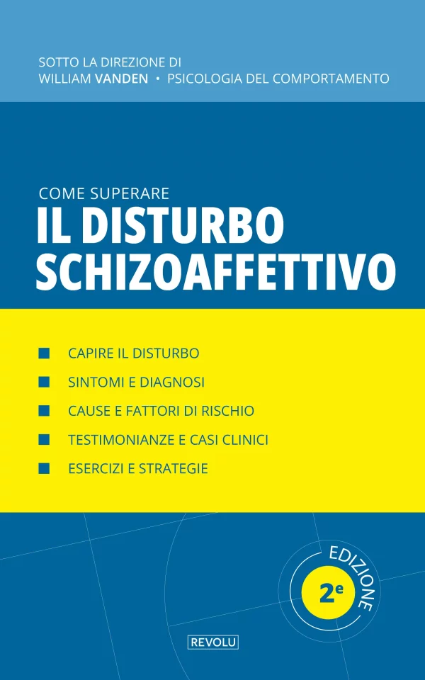 Come superare il disturbo schizoaffettivo — William Vanden
