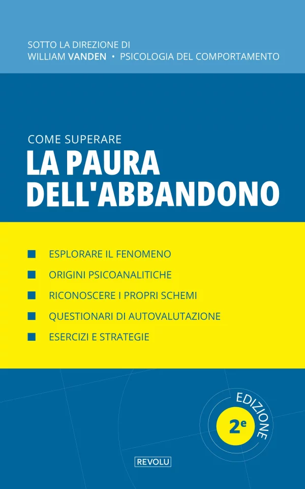 Come superare la paura dell'abbandono