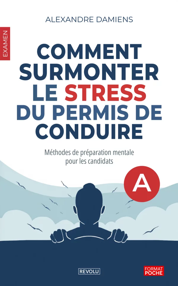 Comment surmonter le stress du permis de conduire