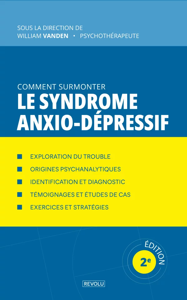 Comment surmonter le syndrome anxio depressif