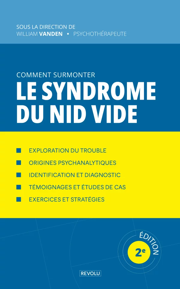 Comment Surmonter le Syndrome du Nid Vide