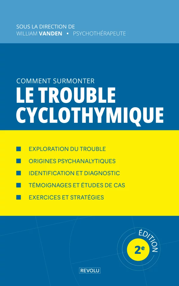 Comment surmonter le trouble cyclothymique