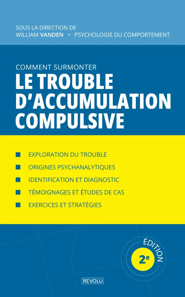 Comment surmonter le trouble d’accumulation compulsive