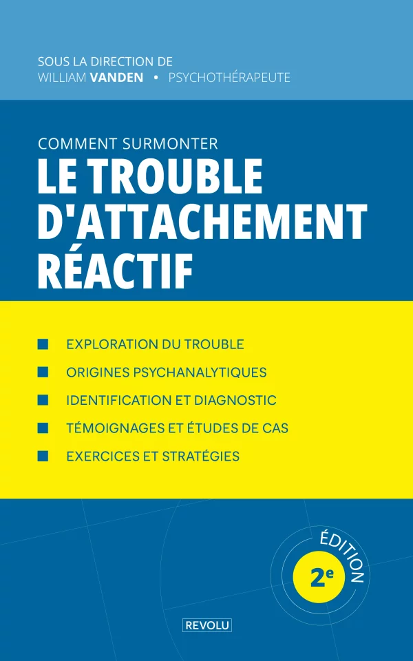 Comment surmonter le trouble d'attachement réactif