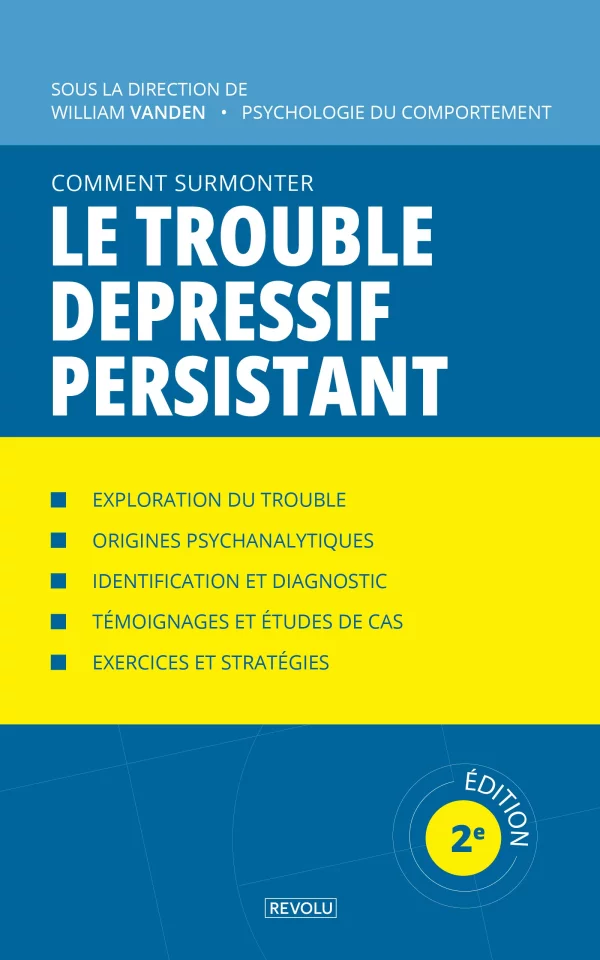 Comment surmonter le trouble dépressif persistant