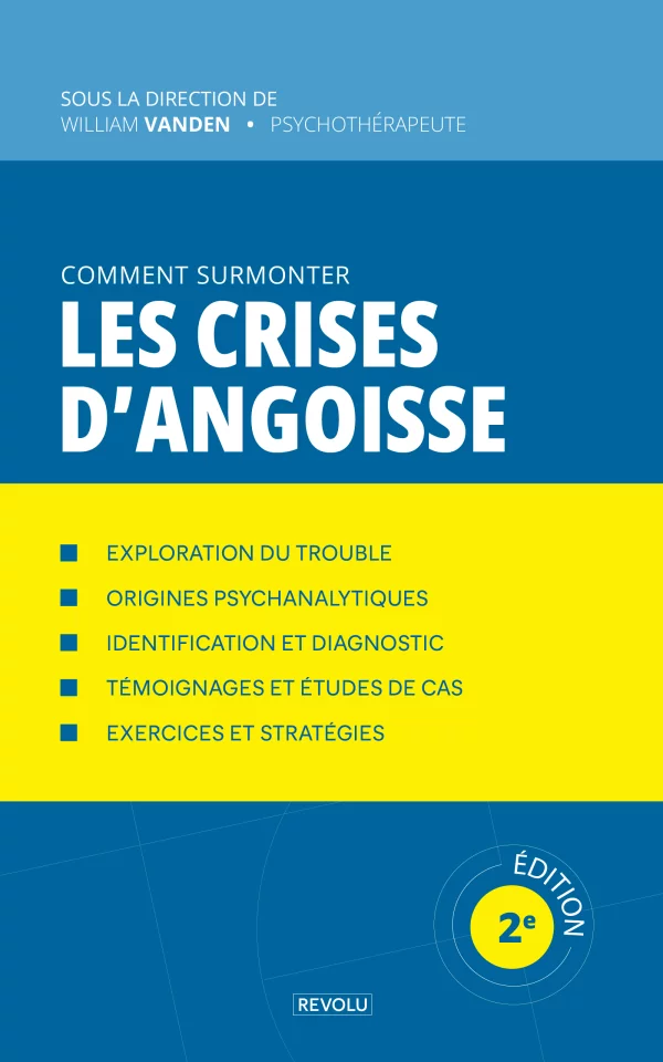 Comment surmonter les crises d'angoisse