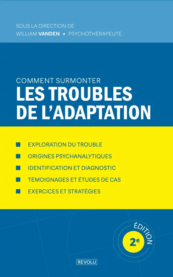 Comment surmonter les troubles de l'adaptation