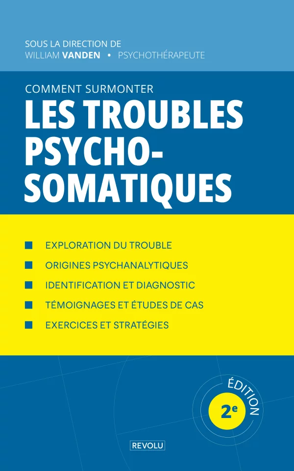 Comment surmonter les troubles psychosomatiques