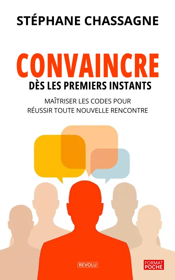 Convaincre dès les premiers instants