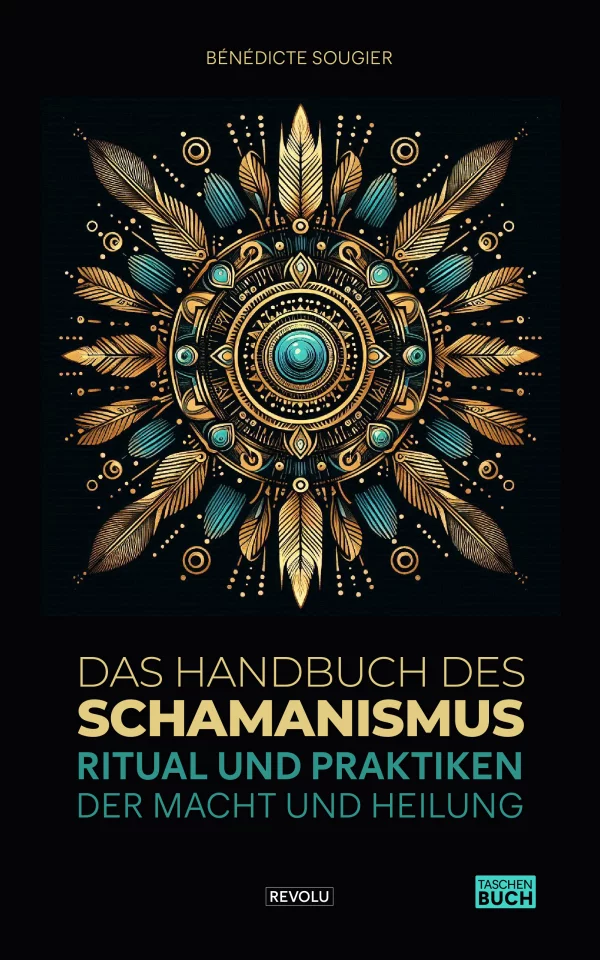 Das Handbuch des Schamanismus