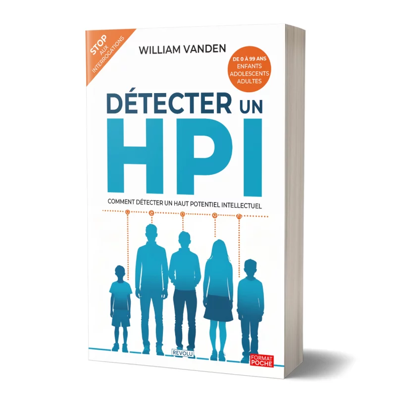 Détecter un HPI par William Vanden - Éditions Revolu