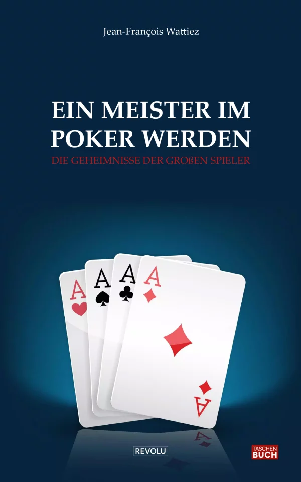 Ein Meister im Poker werden