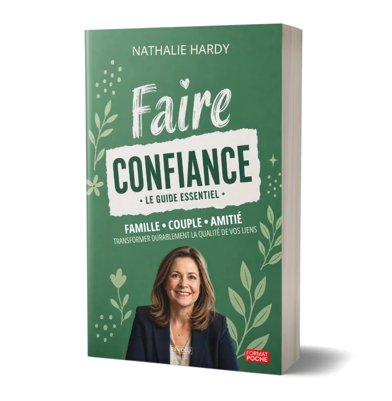 Faire confiance - Le guide essentiel par Nathalie Hardy - Éditions Revolu