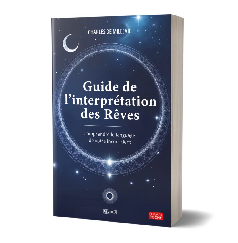 Guide de l'interprétation des rêves par Charles de Millevie - Éditions Revolu