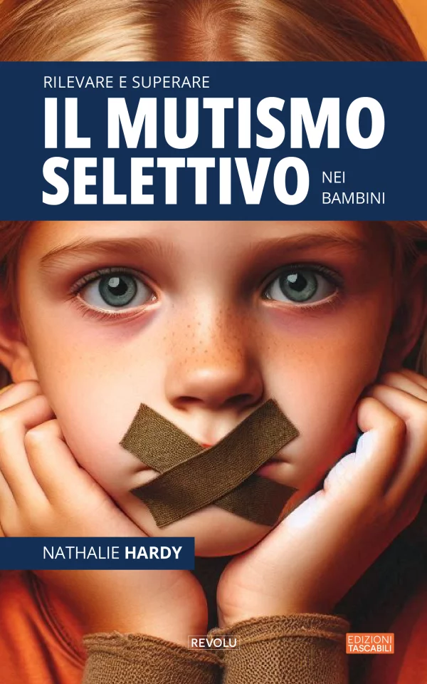Il mutismo selettivo nei bambini