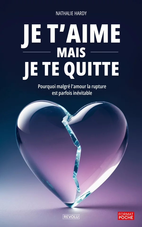 Je t'aime mais je te quitte