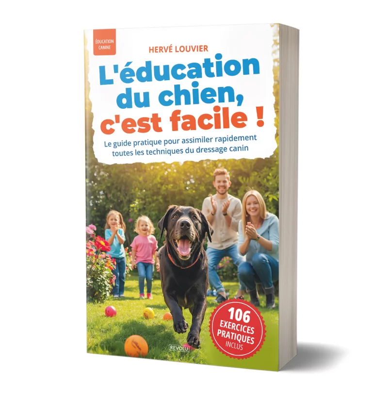 L'éducation du chien, c'est facile ! par Hervé Louvier - Éditions Revolu