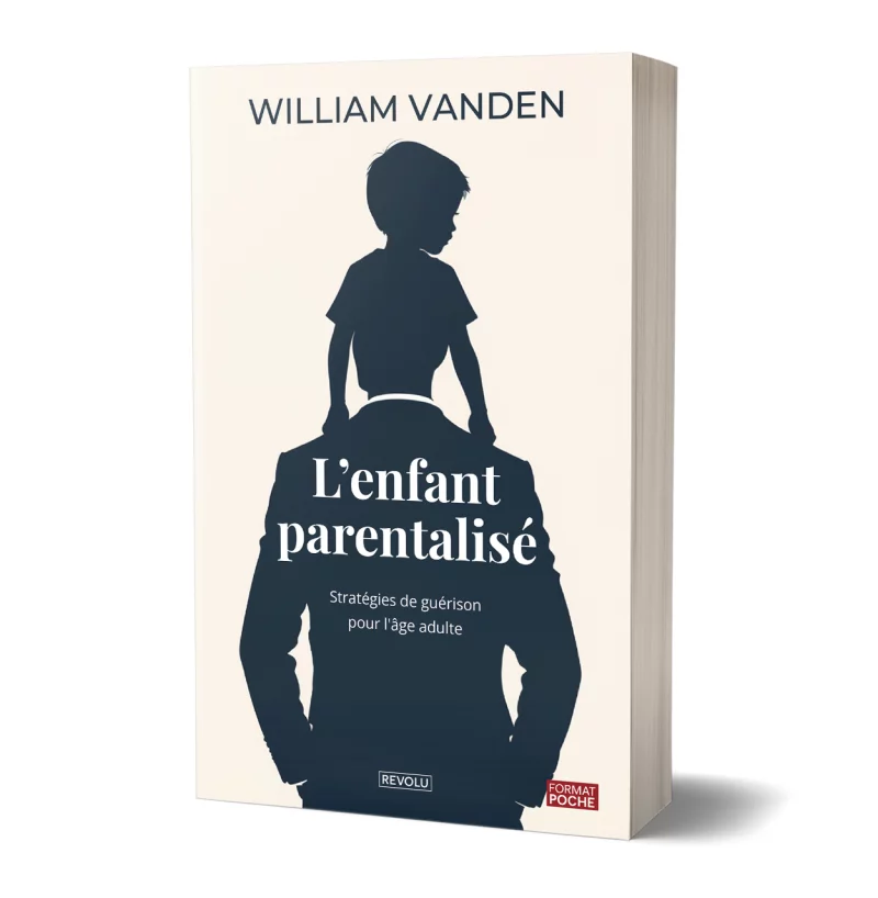 L'enfant parentalisé par William Vanden - Éditions Revolu