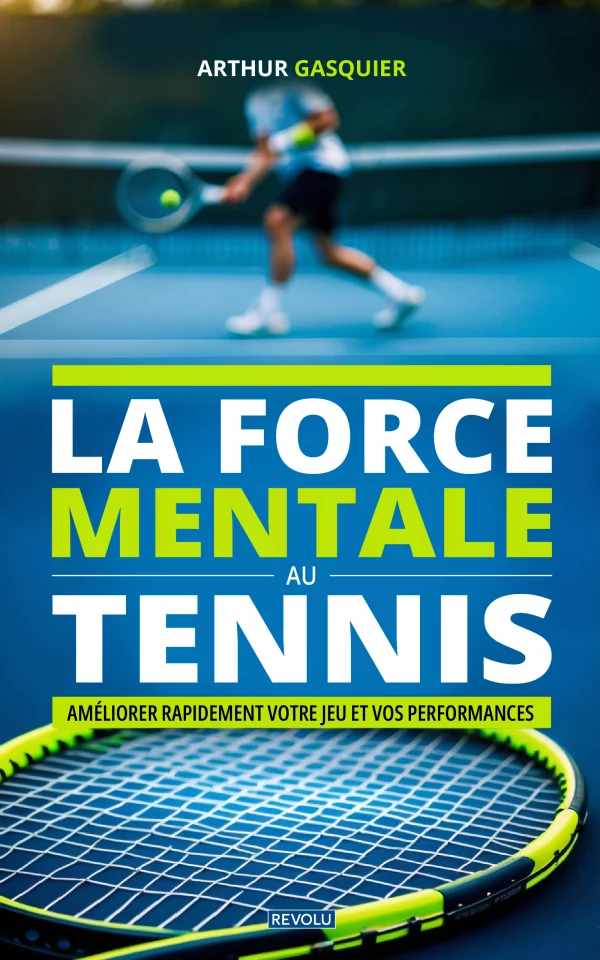 La force mentale au tennis
