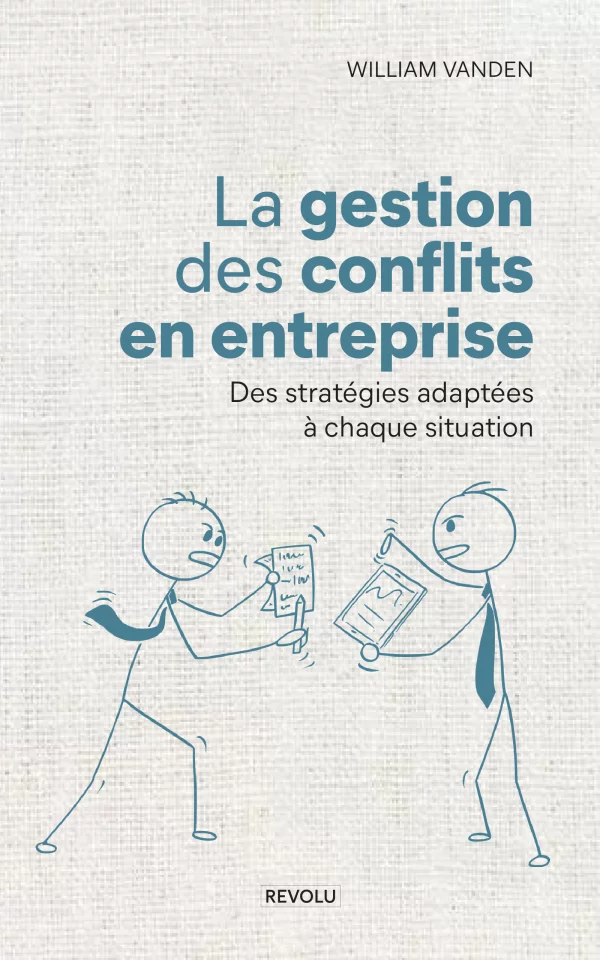 La gestion des conflits en entreprise