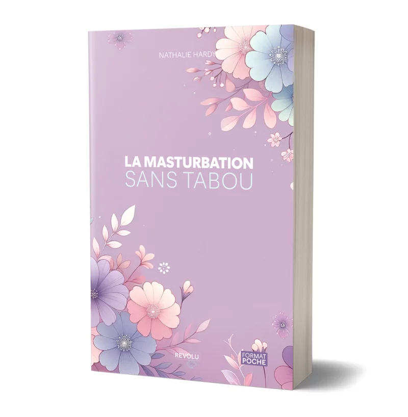 La masturbation sans tabou par Nathalie Hardy - Éditions Revolu