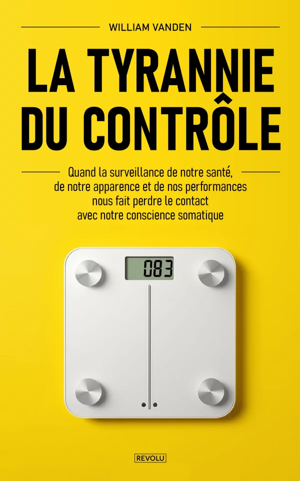 La tyrannie du contrôle
