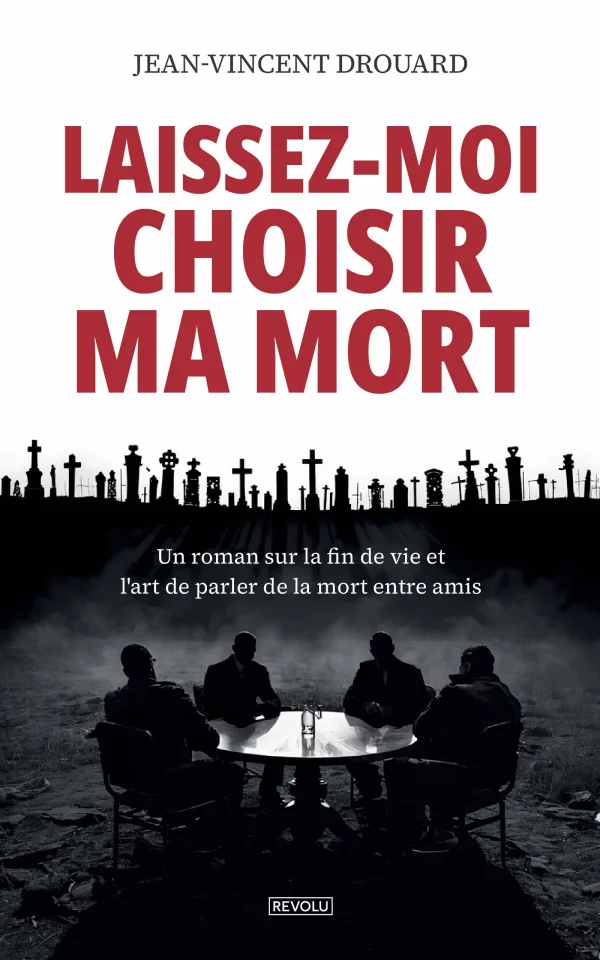 Laissez-moi choisir ma mort
