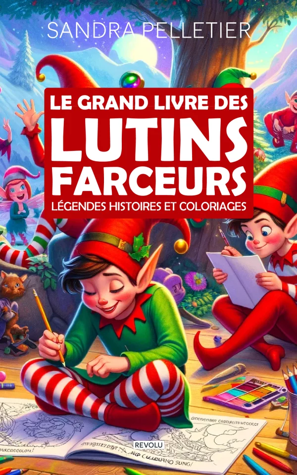 Le grand livre des lutins farceurs