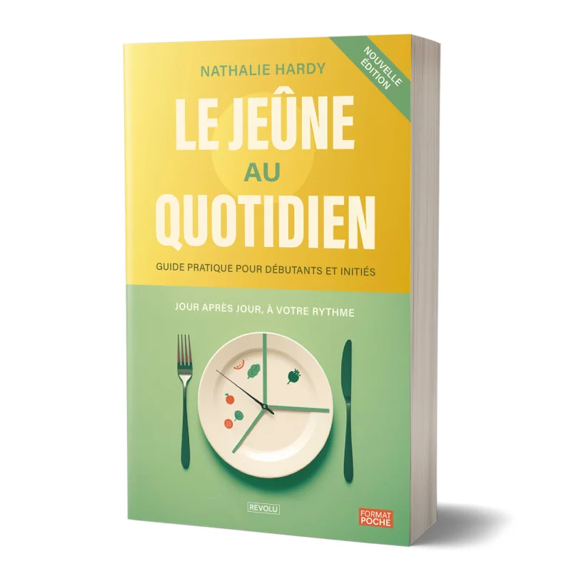 Le jeûne au quotidien par Nathalie Hardy - Éditions Revolu