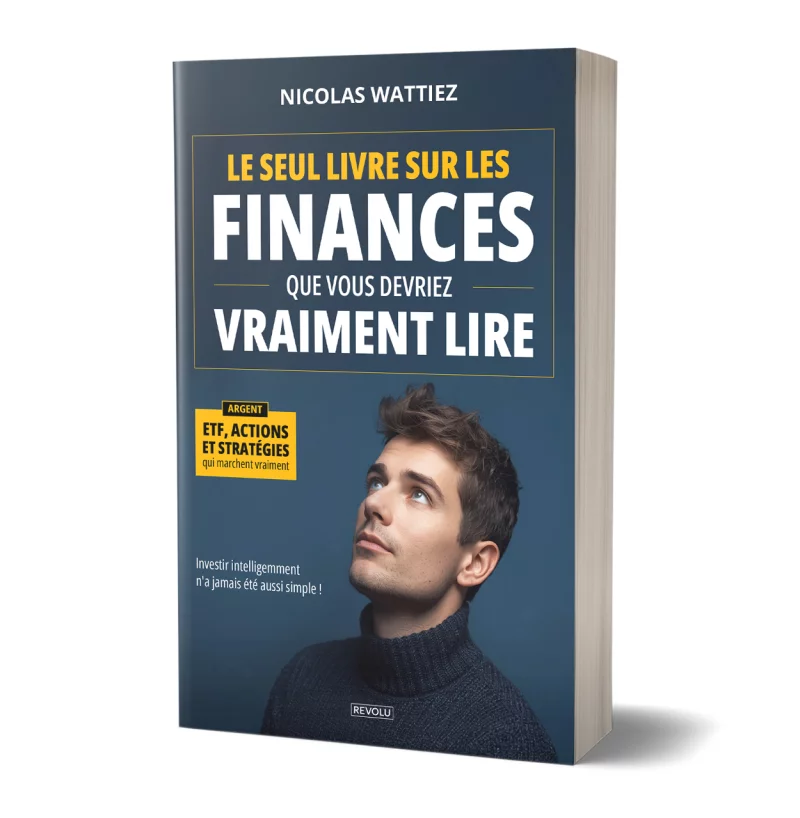 Le seul livre sur les finances que vous devriez vraiment lire par Nicolas Wattiez - Éditions Revolu