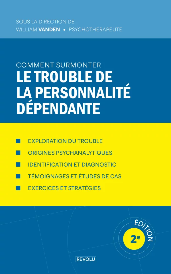 Le trouble de la personnalité dépendante