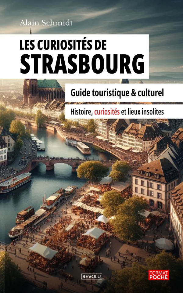 Les curiosités de Strasbourg