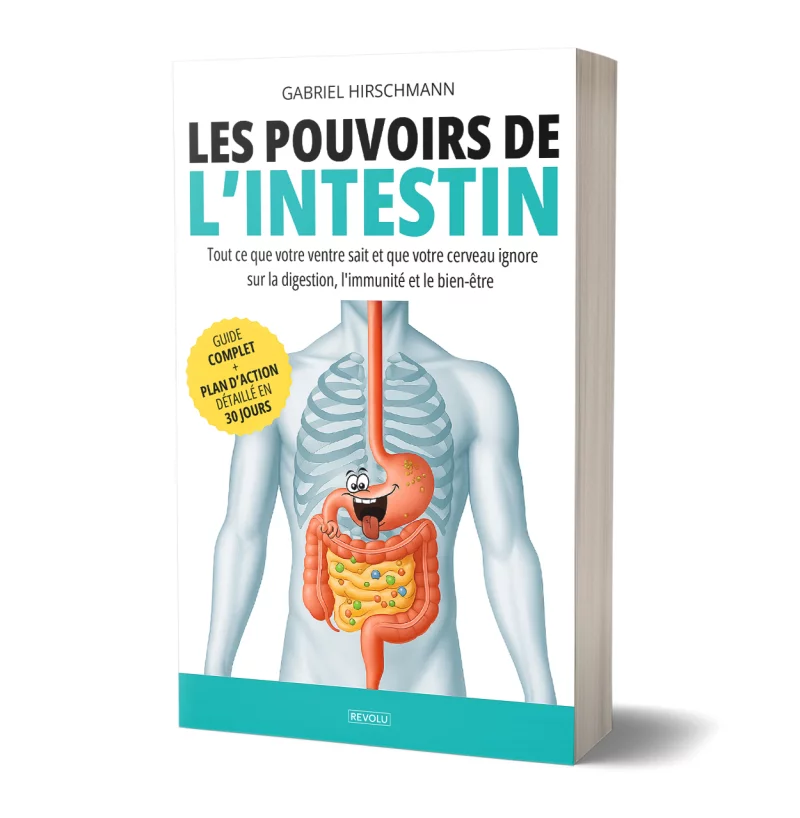 Les pouvoirs de l'intestin par Gabriel Hirschmann - Éditions Revolu