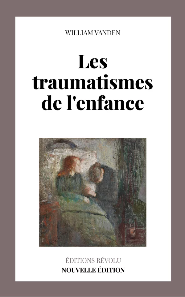 Les traumatismes de l'enfance