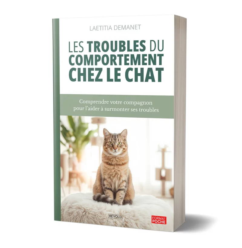 Les troubles du comportement chez le chat par Laetitia Demanet - Éditions Revolu