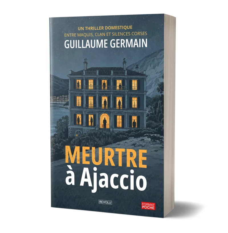 Meurtre à Ajaccio par Guillaume Germain - Éditions Revolu