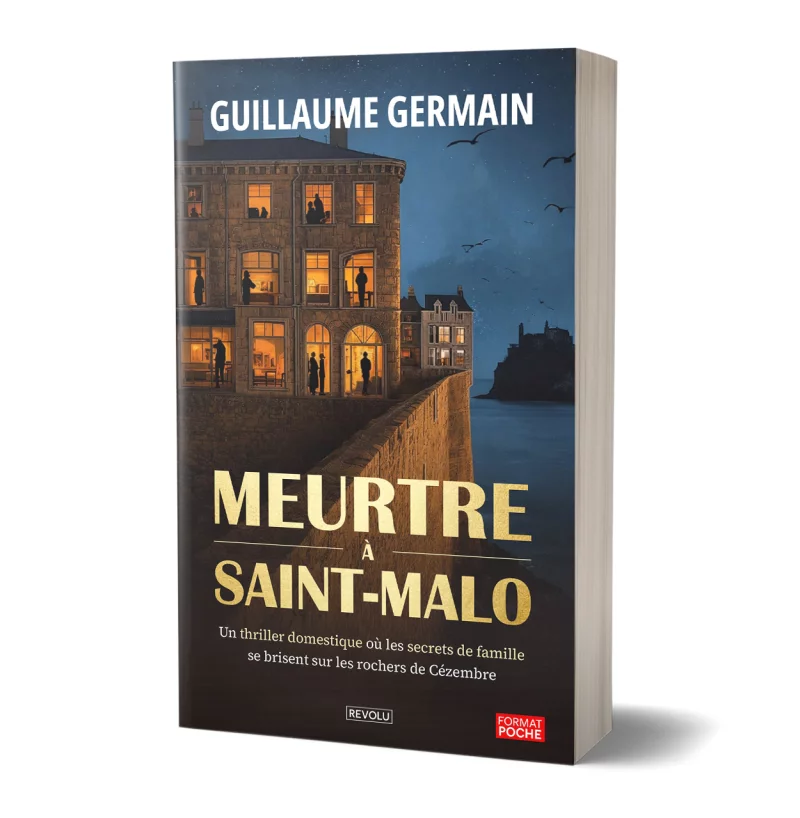 Meurtre à Saint-Malo par Guillaume Germain - Éditions Revolu