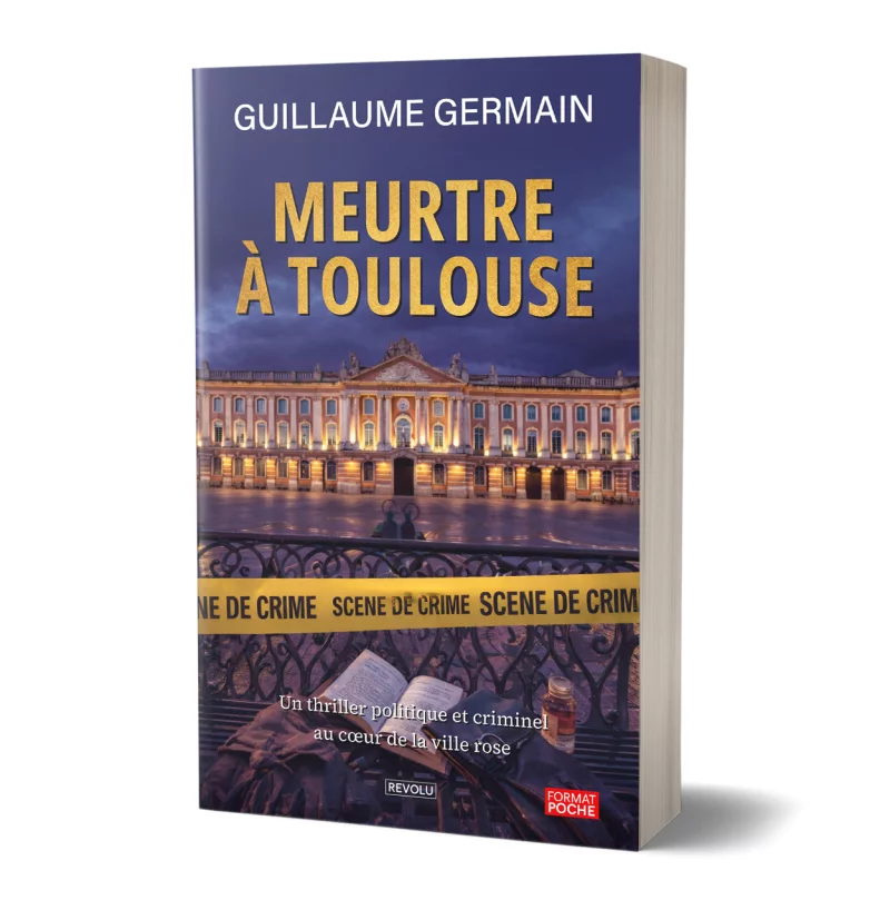 Meurtre à Toulouse par Guillaume Germain - Éditions Revolu