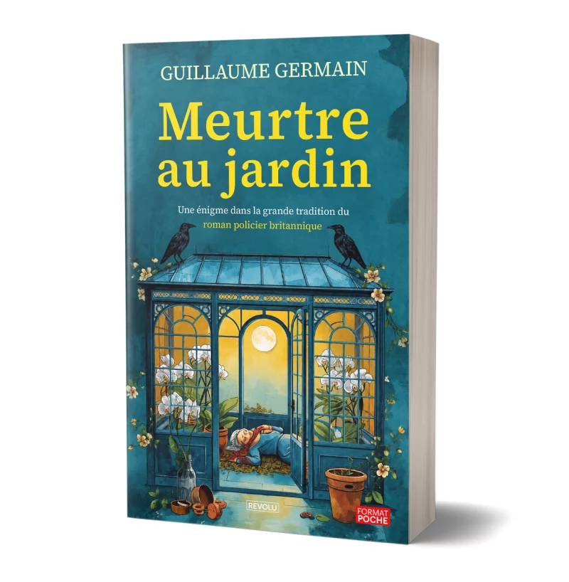 Meurtre au jardin par Guillaume Germain - Éditions Revolu