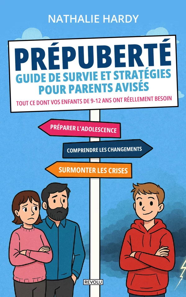 Prépuberté - Guide de survie et stratégies pour parents avisés