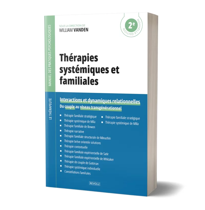 Thérapies systémiques et familiales par William Vanden - Éditions Revolu