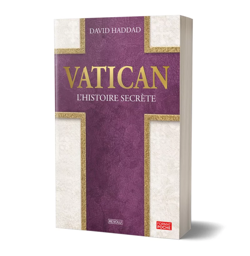 Vatican : L’histoire secète par David Haddad - Éditions Revolu