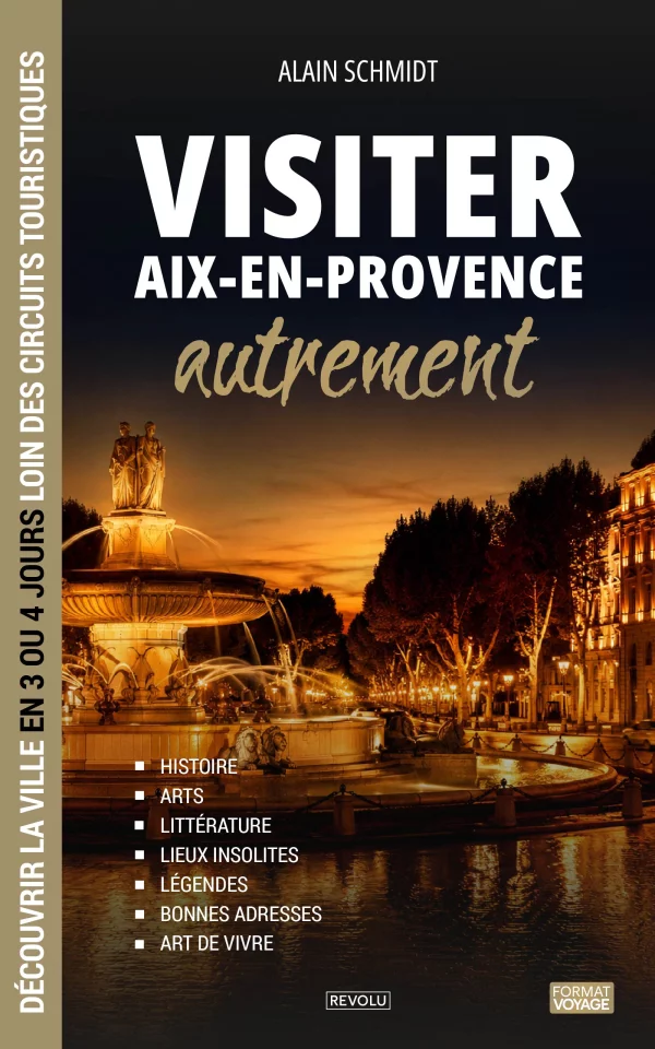 Visiter Aix-en-Provence autrement
