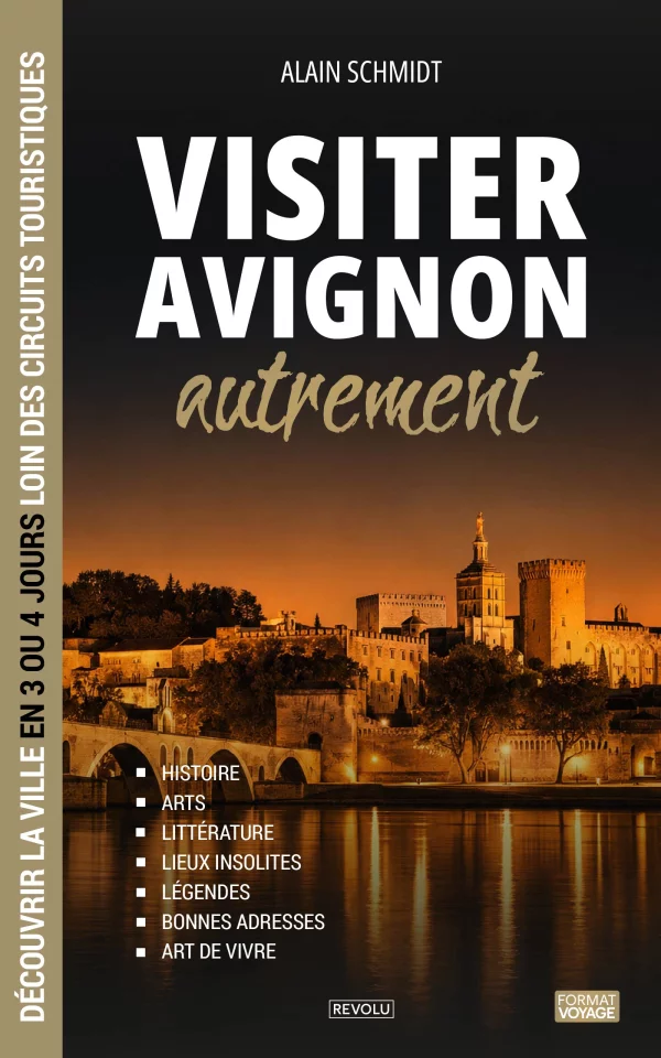 Visiter Avignon autrement